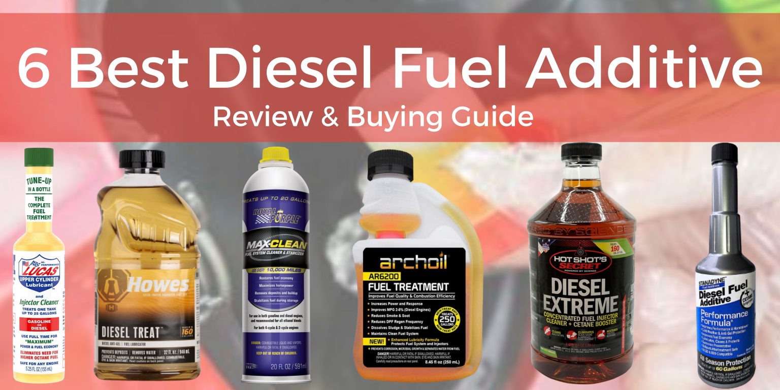 6 Best Diesel Fuel Additives in 2020 (Review & Buying Guide)