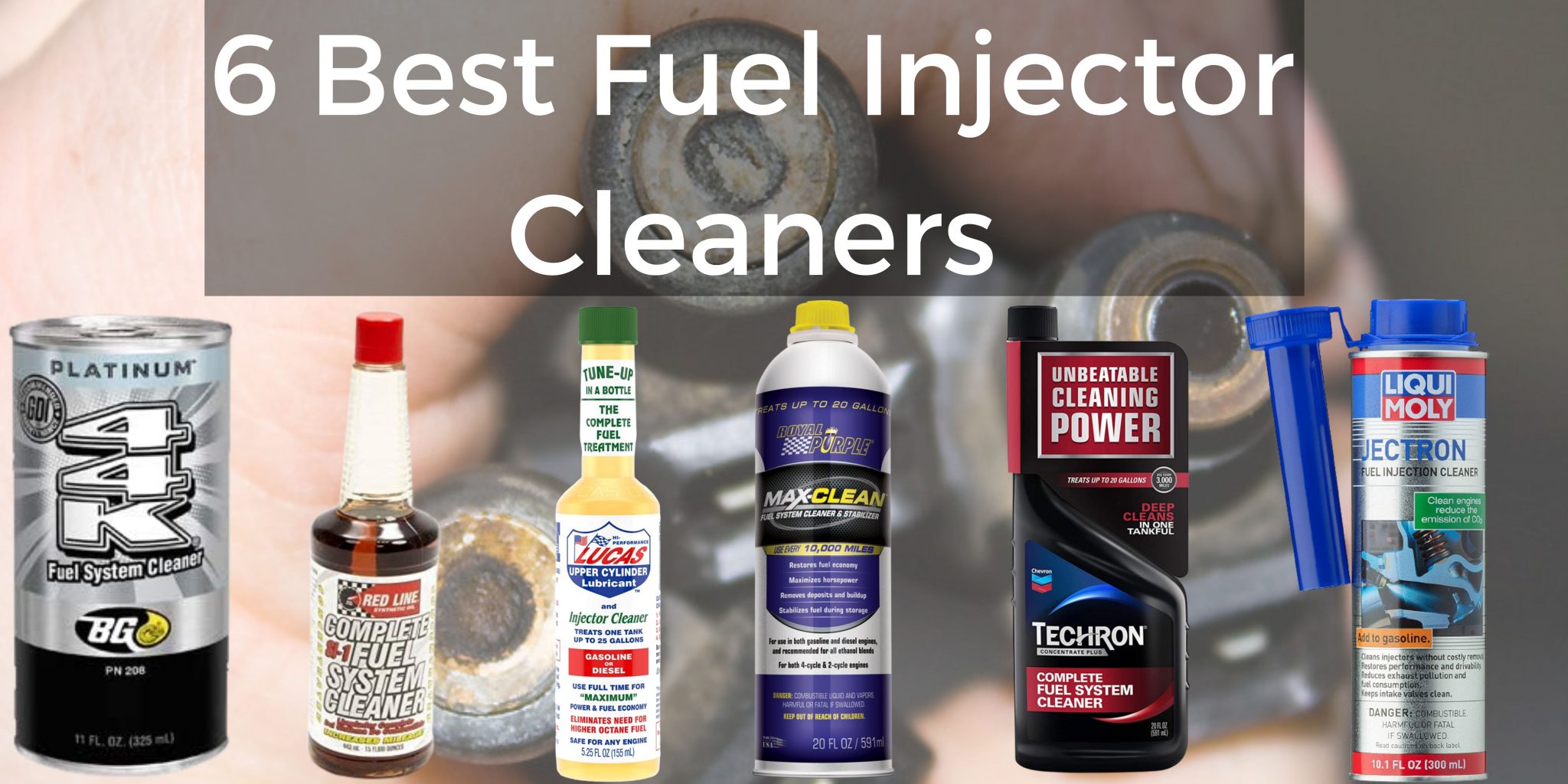 6 Best Fuel Injector Cleaners to buy in 2020 Buckeyebullet