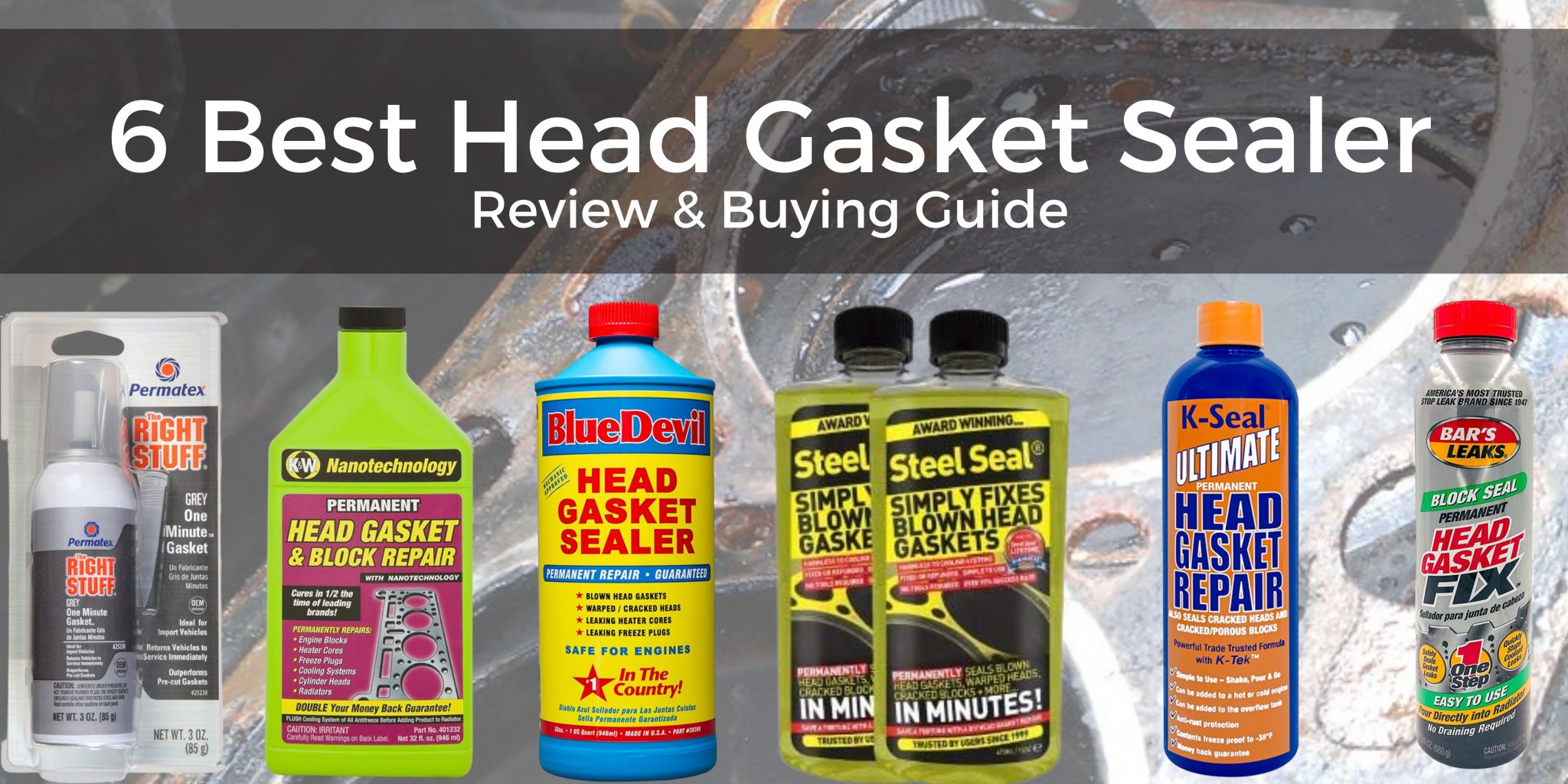 6 Best Head Gasket Sealers in 2020 Buckeyebullet