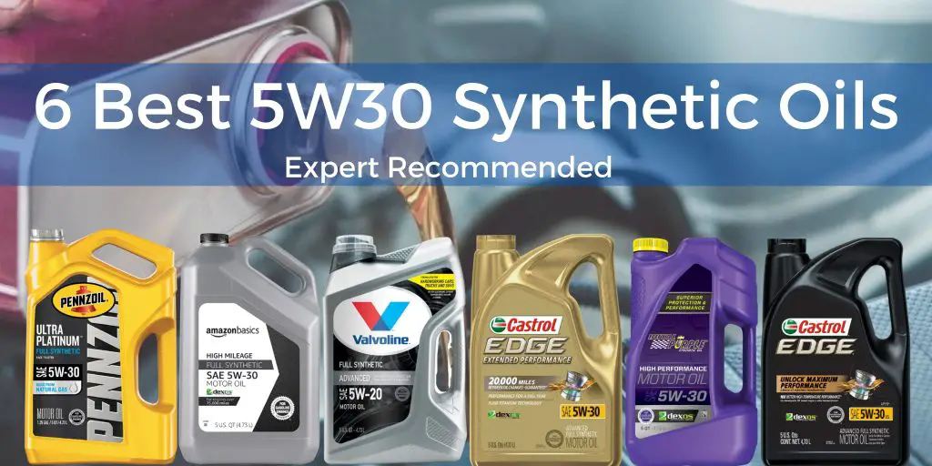 Best 5W30 Synthetic Oils