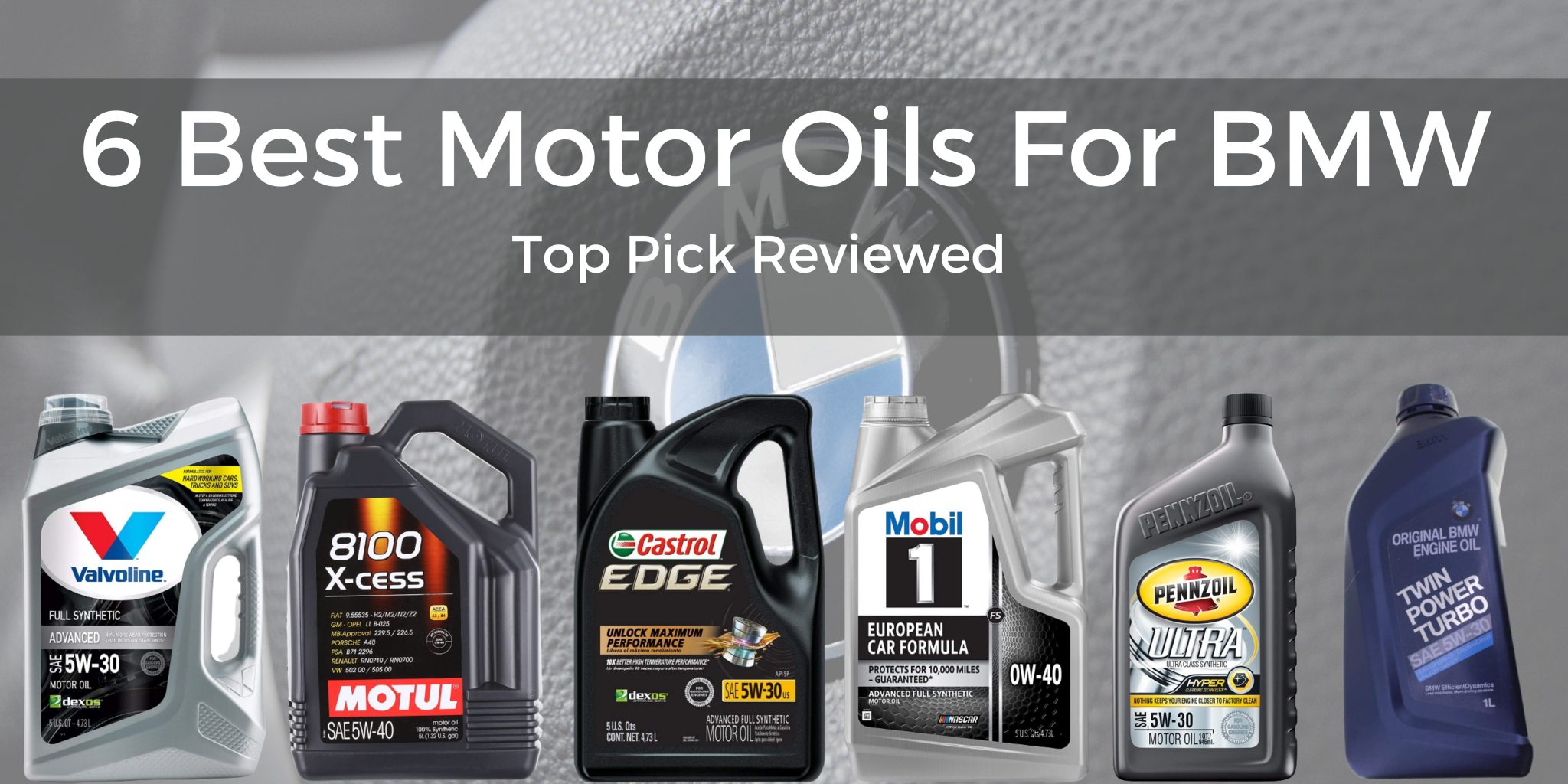 6 Best Synthetic Engine Oils for BMW Top Pick Reviewed 2024 Petrol Gang