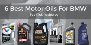 6 Best Motor Oils for BMW in 2022: Top Pick Reviewed - PetrolGang