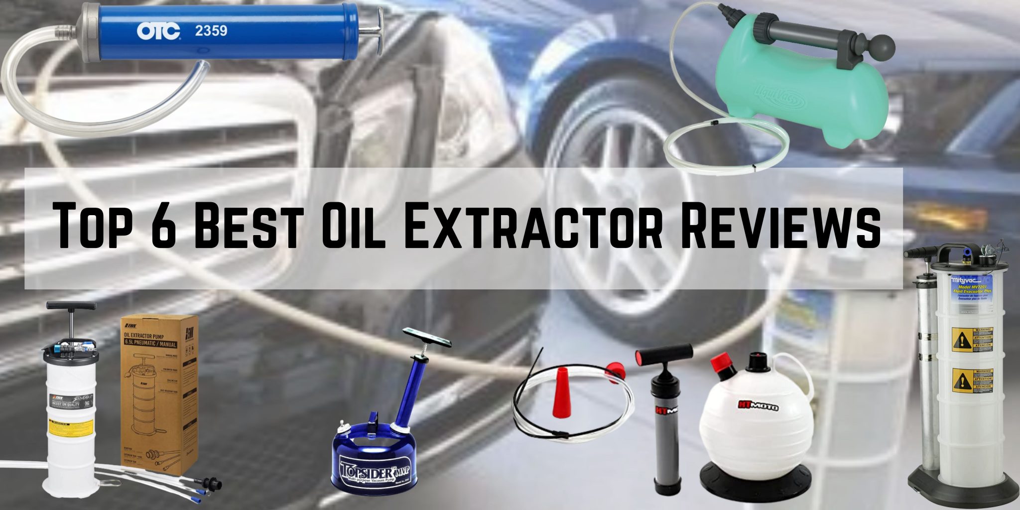 Top 6 Best Oil Extractor Pumps In 2024 (Reviews) Petrol Gang