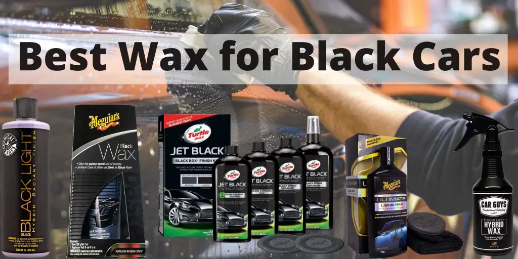 6 Best Waxes For Black Cars 2024 Petrol Gang