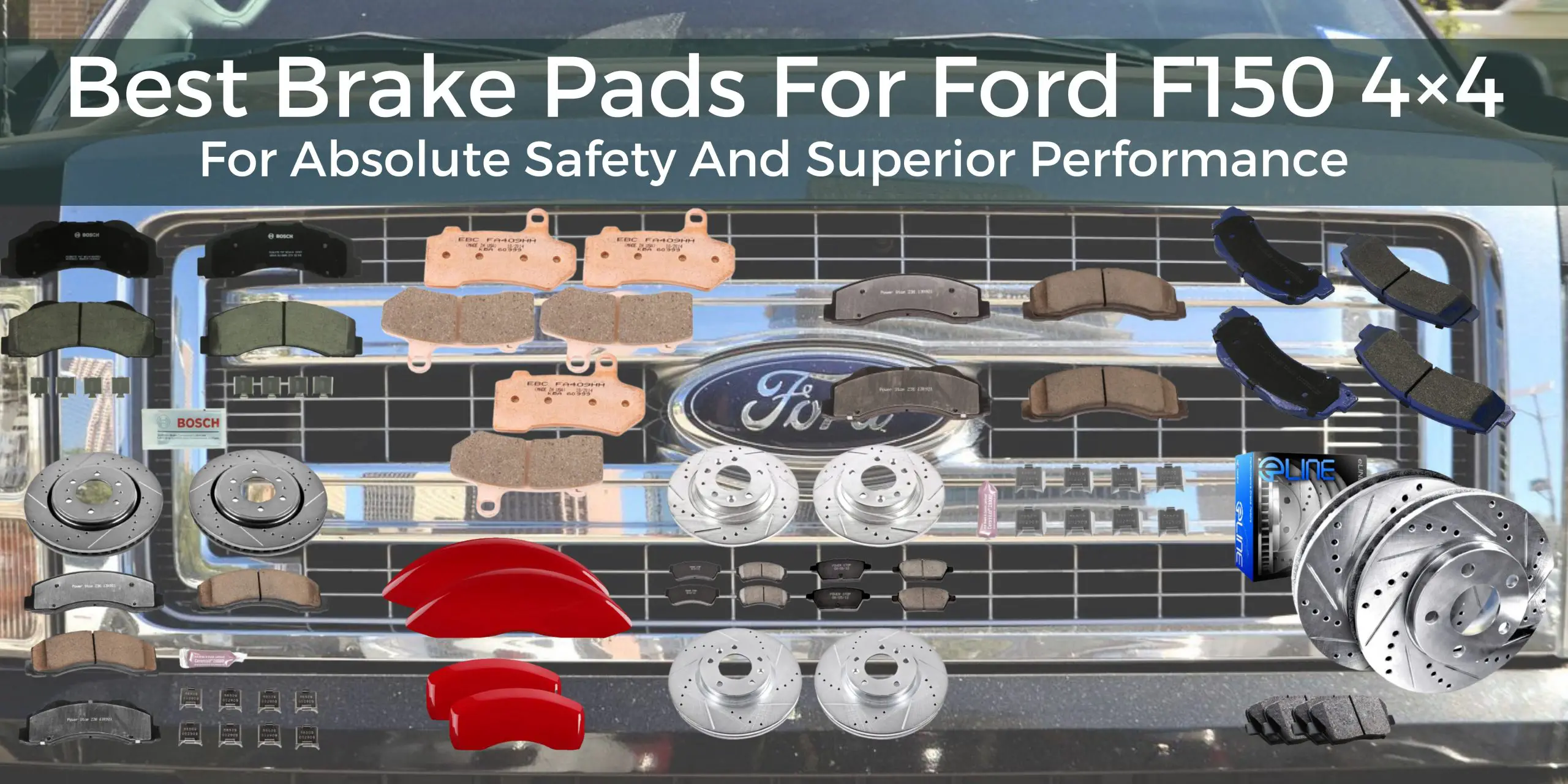 Best Brake Pads for Ford F150 4x4