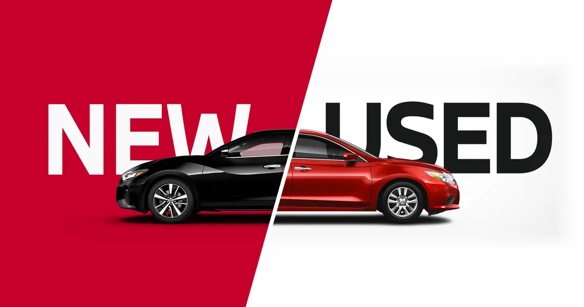 New Vs Used Car How To Chose The Right One For You